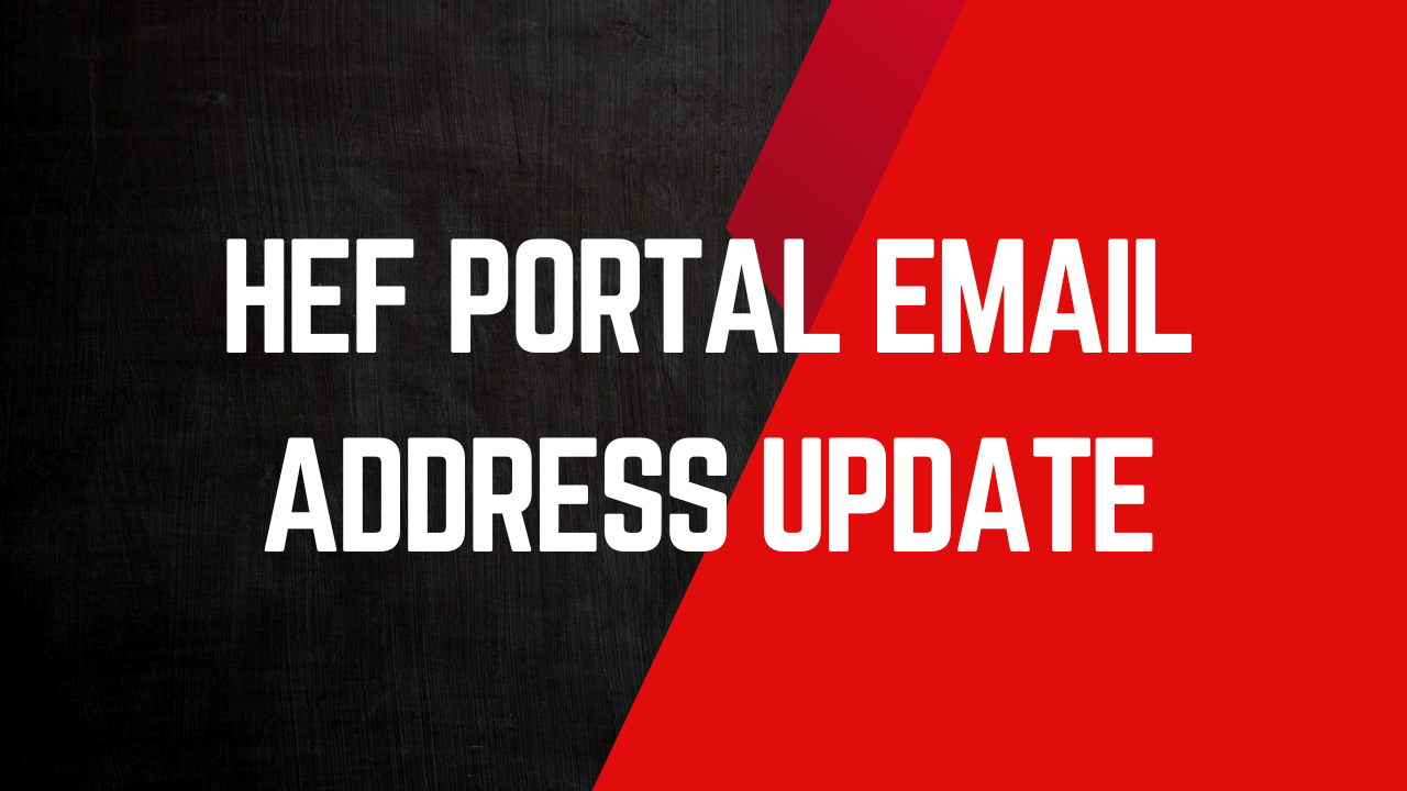 HEF Portal Email Address Update