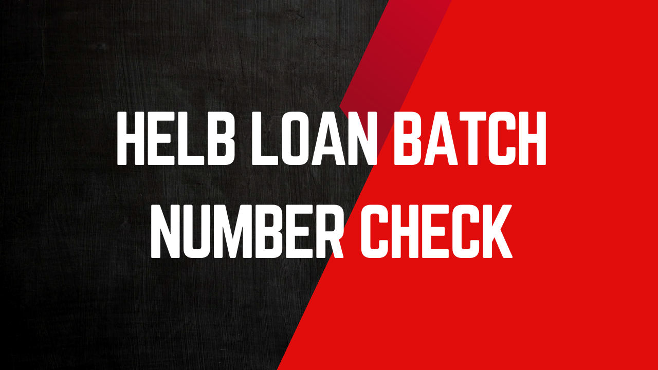 HELB Loan Batch Number Check