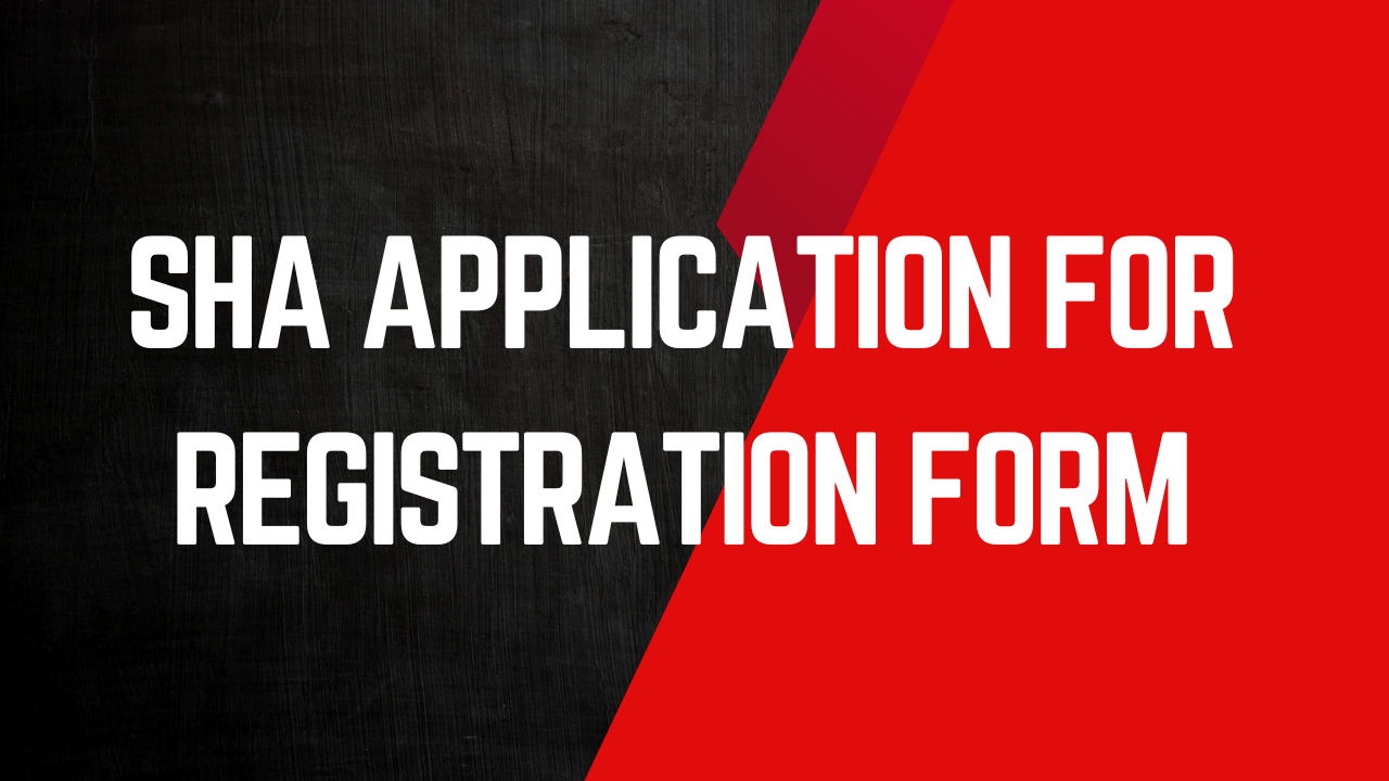 SHA Application for Registration Form