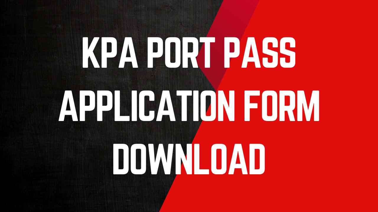 kpa port pass application for download