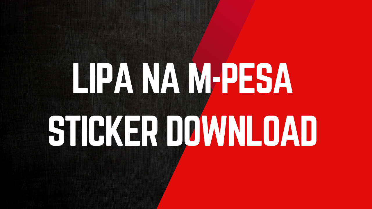 Lipa na M-PESA Sticker Download