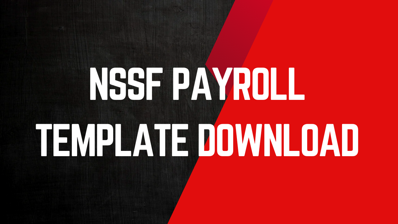 NSSF Payroll Template Download