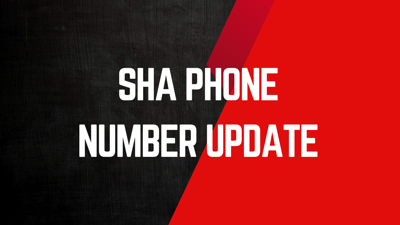 SHA Phone Number Update